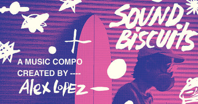 SOUND BISCUITS | ALEX LOPEZ