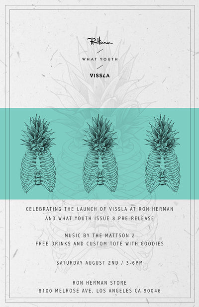 VISSLA x RON HERMAN x WHAT YOUTH | Launch Party