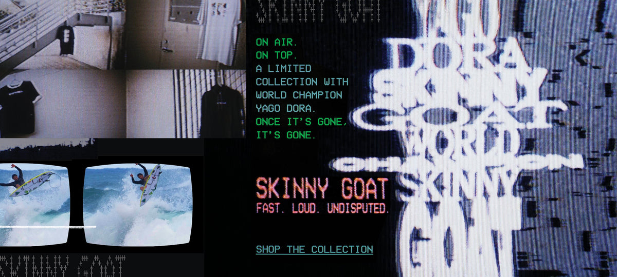 Skinny Goat Collection